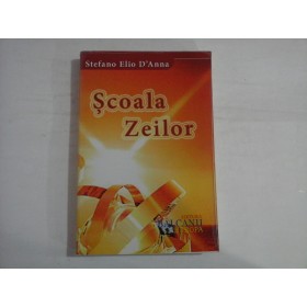 SCOALA ZEILOR - STEFANO ELIO D'ANNA